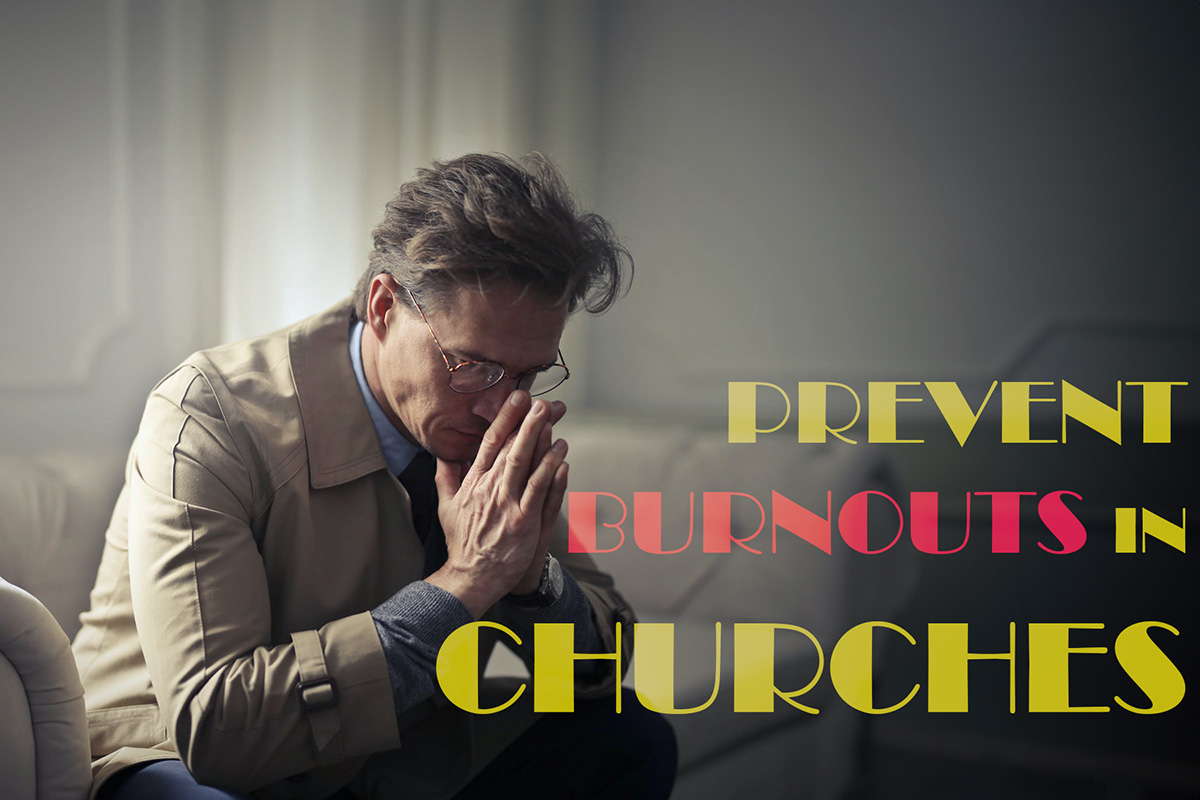 Tips for Preventing Burnout Among Church Workers